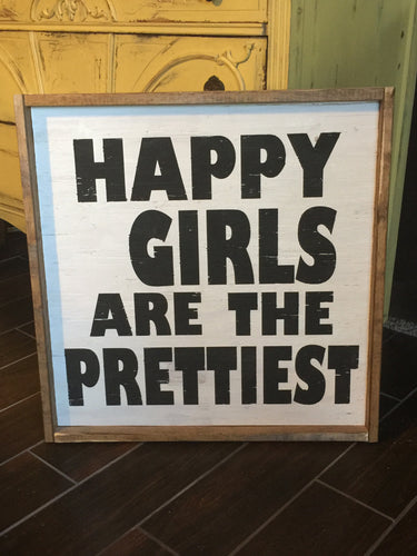 Happy Girls Are The Prettiest