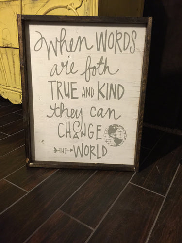 When Words Are Both True And Kind