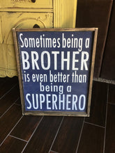 Sometimes Being A Brother/Superhero