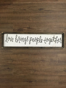 Love Brings People Together