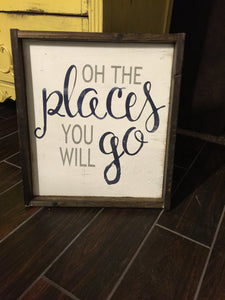 Oh The Places You'll Go