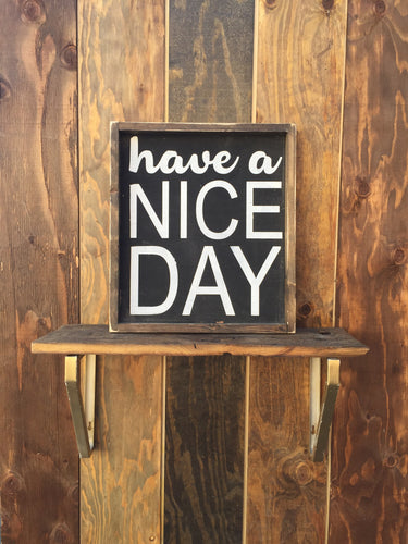 Have A Nice Day