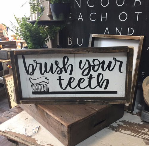 Brush Your Teeth