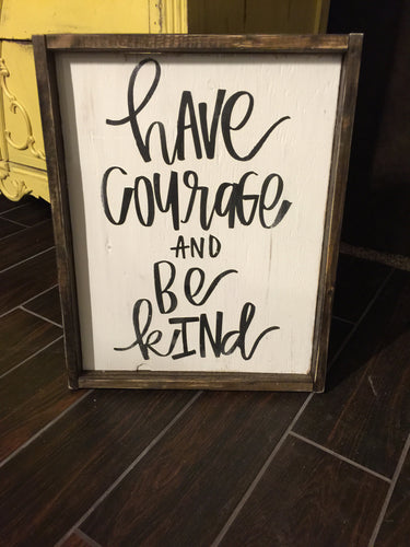 Have Courage