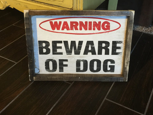 Beware Of Dog