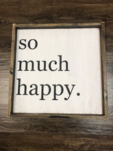 So Much Happy Wood Sign block print