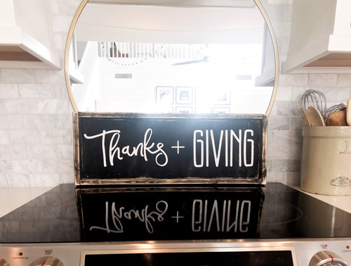 Thanks + Giving Wood Sign