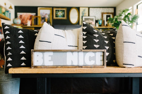 Be Nice - Wood Sign