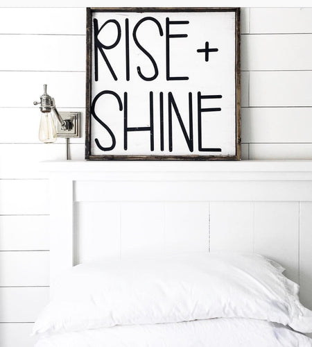 Rise + Shine