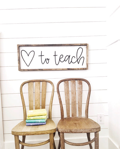 Heart To Teach Wood Sign