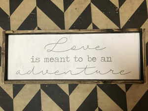 love-is-meant-to-be-an-adventure-3