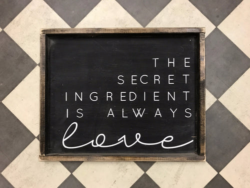 The Secret Ingredient Is Always Love